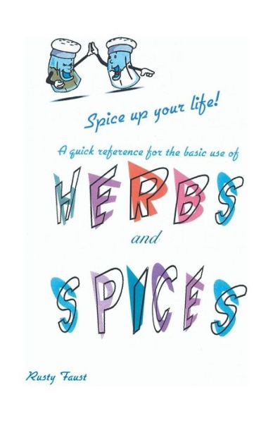 Cover for Rusty Faust · Herbs and Spices (Spiralbok) [Spiral edition] (2003)