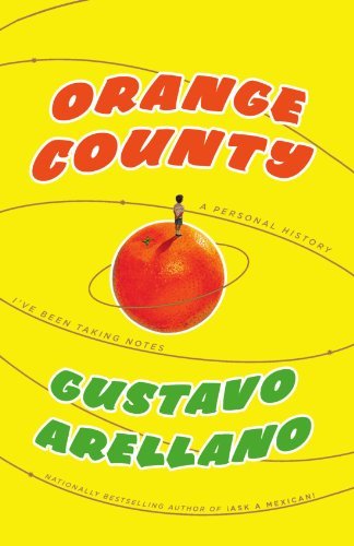 Cover for Gustavo Arellano · Orange County: a Personal History (Pocketbok) [Reprint edition] (2010)