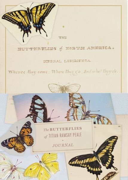 Cover for American Museum of Natura · The Butterflies of Titian Ramsay Peale Journal (Stationery) (2015)