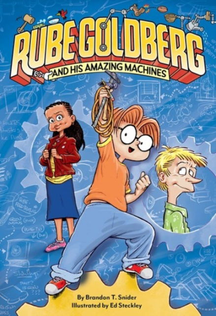 Cover for Brandon T. Snider · Rube Goldberg and His Amazing Machines (Pocketbok) (2022)