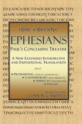 Cover for Glenn W. Campbell · Ephesians: Paul's Conclusive Treatise (Paperback Book) (2005)