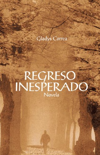 Gladys Correa · Regreso Inesperado (Pocketbok) (2009)