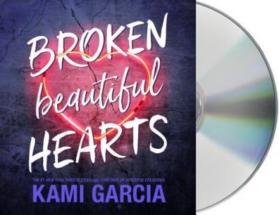 Cover for Kami Garcia · Broken Beautiful Hearts (CD) (2018)
