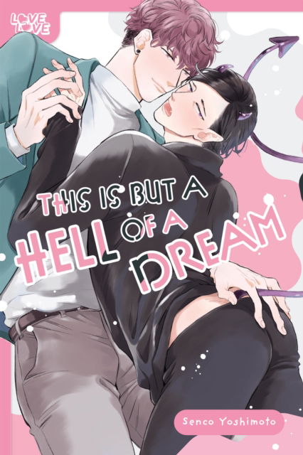 Senco Yoshimoto · This Is but a Hell of a Dream (Paperback Book) (2025)