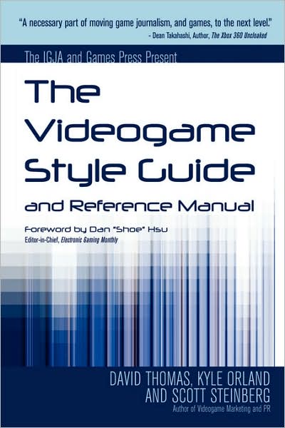 The Videogame Style Guide and Reference Manual - Dave Thomas - Books - Lulu.com - 9781430313052 - June 10, 2007