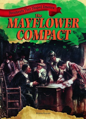 Cover for Kristen Rajczak · The Mayflower Compact (Documents That Shaped America (Gareth Stevens)) (Hardcover Book) (2013)
