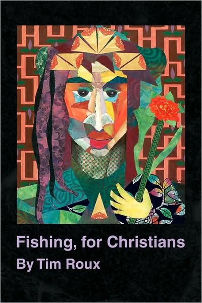 Cover for Tim Roux · Fishing, for Christians (Paperback Book) (2008)