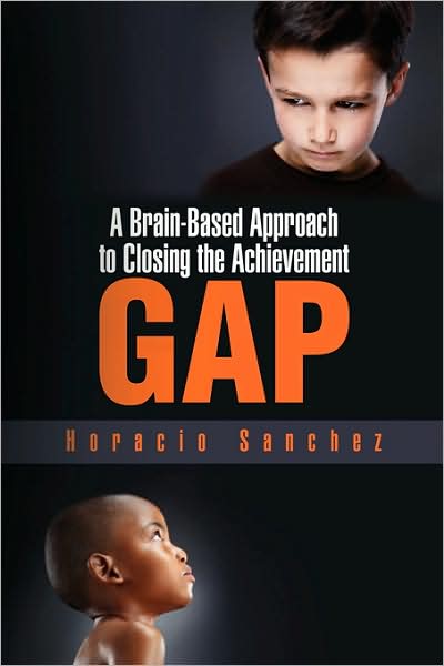 Cover for Horacio Sanchez · A Brain-based Approach to Closing the Achievement Gap (Paperback Book) (2008)