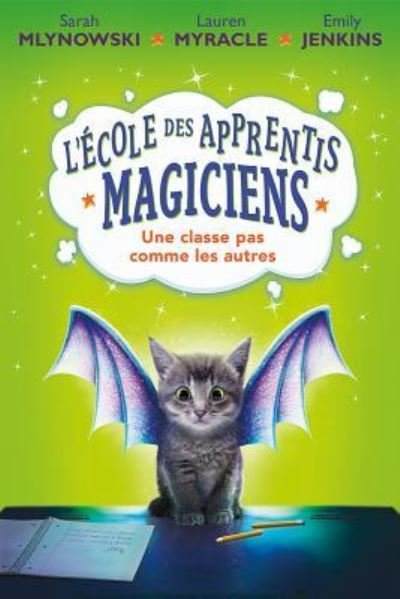 Cover for Sarah Mlynowski · L' école des Apprentis Magiciens (Book) (2016)