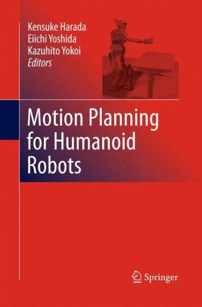 Cover for Kensuke Harada · Motion Planning for Humanoid Robots (Pocketbok) [2010 edition] (2014)