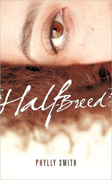 Cover for Phylly Smith · Half-breed (Paperback Book) (2010)