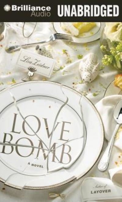 Cover for Lisa Zeidner · Love Bomb (CD) (2013)