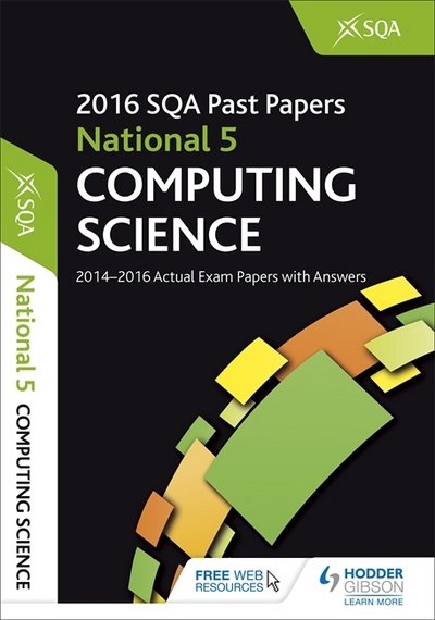 Cover for Sqa · National 5 Computing Science 2016-17 Sqa Past Papers with Answers (Pocketbok) (2016)