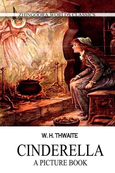 Cover for W H Thwaite · Cinderella (Paperback Book) (2012)