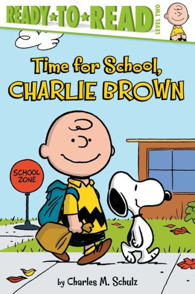 Cover for Charles M Schulz · Time for School, Charlie Brown (Paperback Book) (2015)