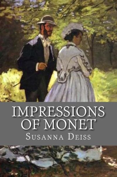 Cover for Susanna Deiss · Impressions of Monet (Paperback Book) (2013)