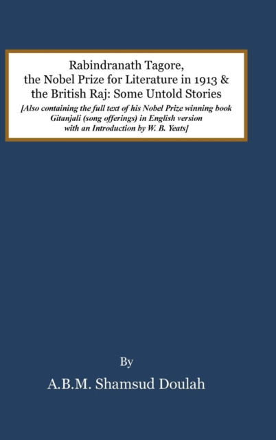 Cover for A B M Shamsud Doulah · Rabindranath Tagore, the Nobel Prize for Literature in 1913, and the British Raj (Hardcover Book) (2016)