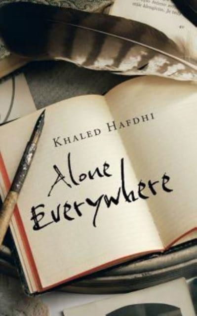 Cover for Khaled Hafdhi · Alone Everywhere (Paperback Book) (2016)