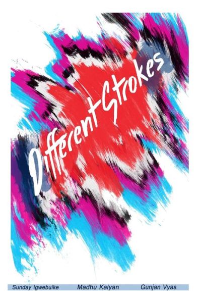 Cover for Sunday Igwebuike · Different Strokes: Stories from Asia and Africa (Taschenbuch) [Lrg edition] (2013)