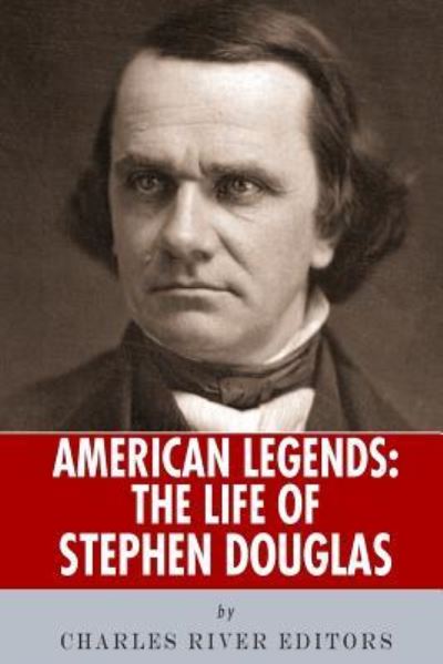 American Legends - Charles River Editors - Books - Createspace Independent Publishing Platf - 9781492988052 - October 15, 2013