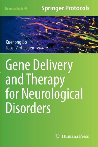 Cover for Xuenong Bo · Gene Delivery and Therapy for Neurological Disorders - Neuromethods (Gebundenes Buch) (2015)