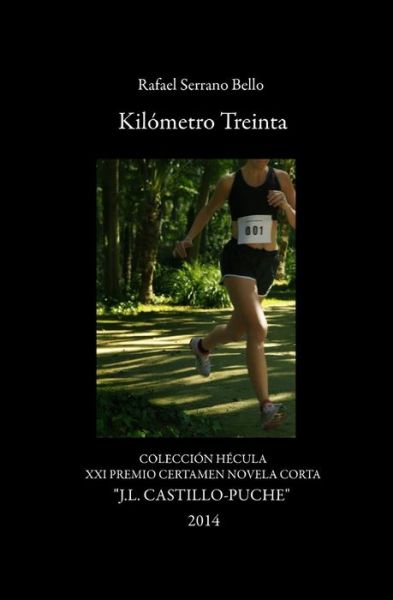 Cover for Rafael Serrano Bello · Kilometro Treinta (Paperback Book) (2014)