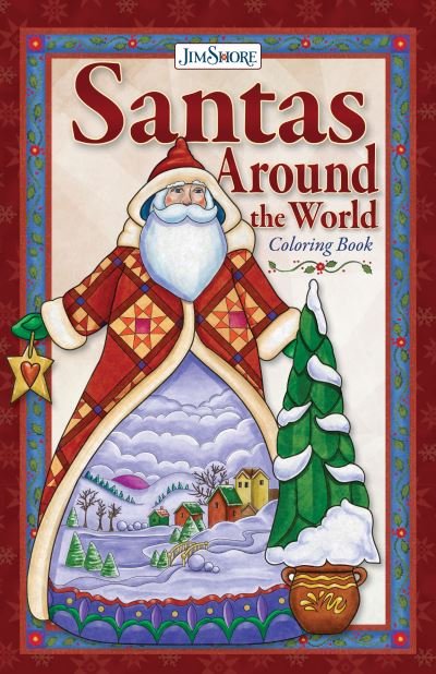 Cover for Jim Shore · Jim Shore Santas, Gnomes, and Nutcrackers Around the World Coloring Book (Paperback Book) (2022)