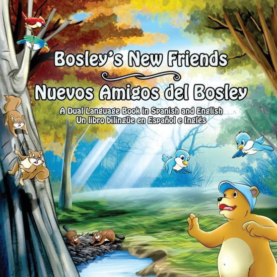 Cover for Tim Johnson · Bosley's New Friends (Spanish - English): a Dual-language Book (Paperback Book) (2014)