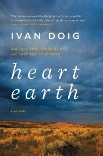 Heart Earth: A Memoir - Ivan Doig - Kirjat - Scribner - 9781501156052 - tiistai 16. elokuuta 2016