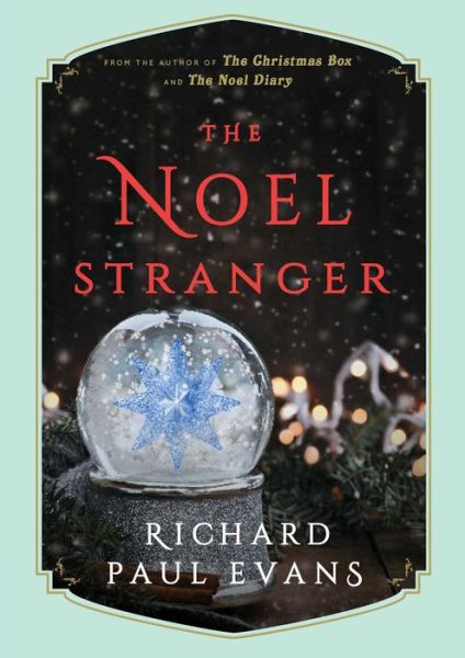 The Noel Stranger - The Noel Collection - Richard Paul Evans - Bøker - Gallery Books - 9781501172052 - 6. november 2018