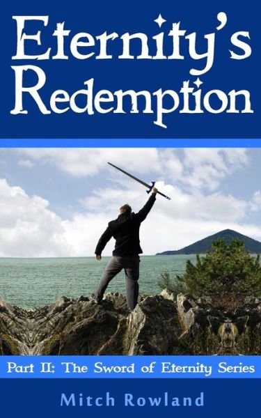 Cover for Mitch Rowland · Eternity's Redemption (Paperback Book) (2014)