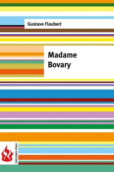 Cover for Gustave Flaubert · Madame Bovary: (Low Cost). Edicion Limitada (Paperback Bog) (2015)