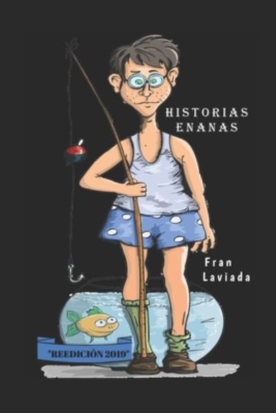 Cover for Fran Laviada · Historias Enanas (Paperback Book) (2017)