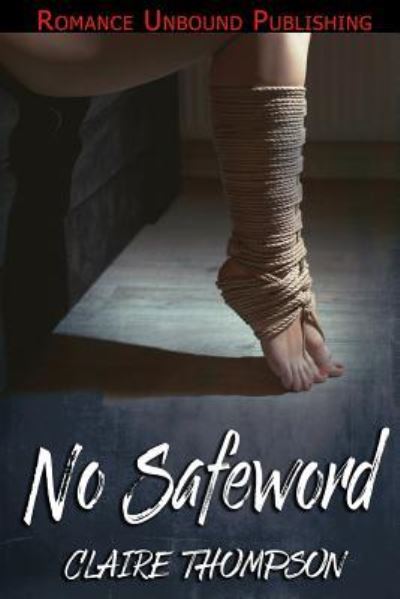 Cover for Claire Thompson · No Safeword - Bdsm Club (Paperback Book) (2016)