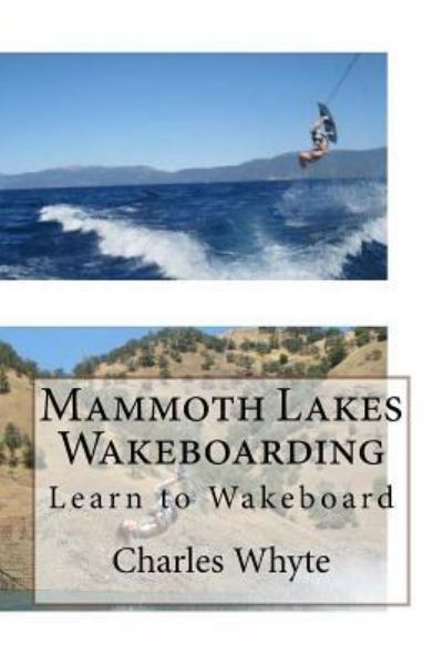 Cover for Charles Whyte · Mammoth Lakes Wakeboarding (Paperback Book) (2016)