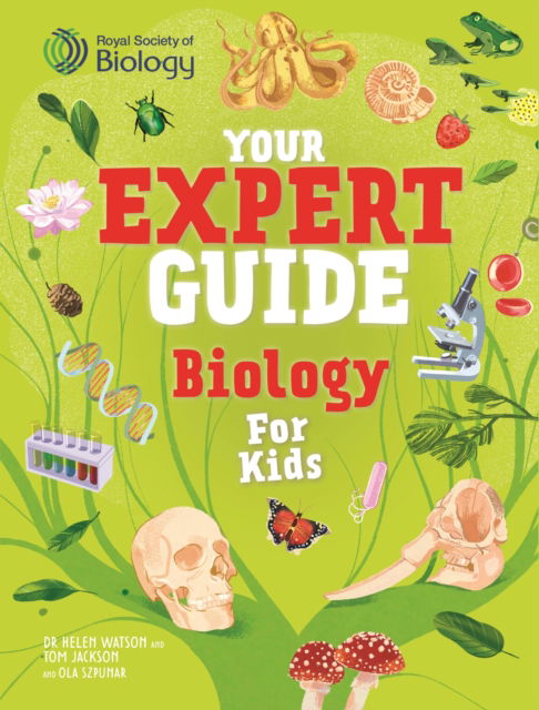 Cover for Tom Jackson · Your Expert Guide: Biology for Young Scientists - Your Expert Guide (Gebundenes Buch) (2026)