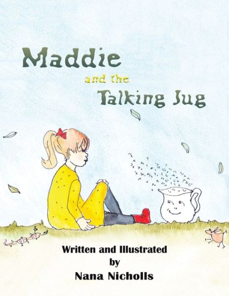 Cover for Nana Nicholls · Maddie and the Talking Jug (Paperback Book) (2020)