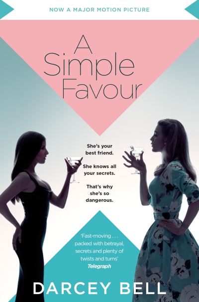 Cover for Darcey Bell · A Simple Favour (Paperback Book) (2018)