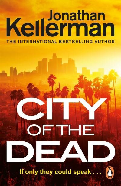 Cover for Jonathan Kellerman · City of the Dead - Alex Delaware (Pocketbok) (2022)