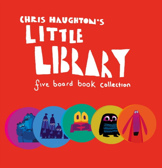 Chris Haughton's Little Library - Chris Haughton - Livros - Walker Books Ltd - 9781529512052 - 6 de outubro de 2022