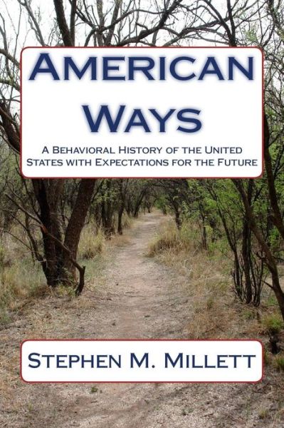 Cover for Stephen M. Millett · American Ways (Paperback Book) (2016)