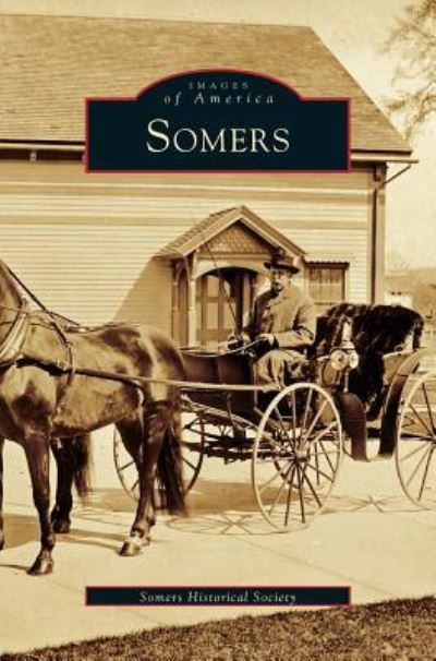 Cover for Somers Historical Society · Somers (Hardcover Book) (2001)