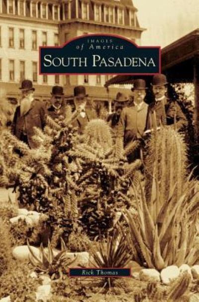 Cover for Rick Thomas · South Pasadena (Hardcover Book) (2007)