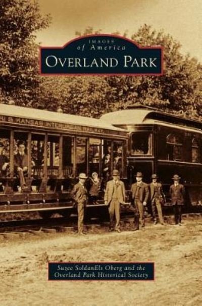 Cover for Suzee Soldanels Oberg · Overland Park (Hardcover Book) (2012)