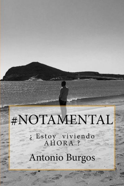 Cover for Antonio Burgos Ibáñez · #Notamental (Paperback Book) (2016)