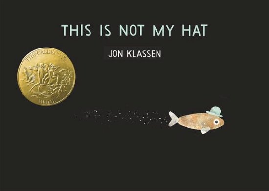 Cover for Jon Klassen · This Is Not My Hat (Board book) (2022)