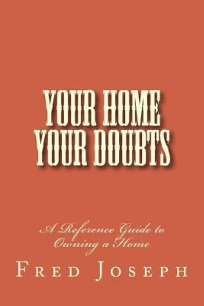 Cover for Fred - Joseph Jr · Your Home---Your Doubts (Pocketbok) (2016)