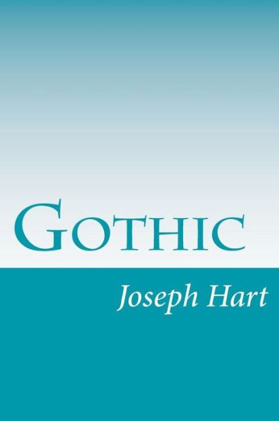 Cover for Joseph Hart · Gothic (Paperback Book) (2016)