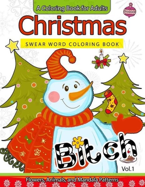 Cover for Adult Coloring Books · Christmas Swear Word coloring Book Vol.1 (Taschenbuch) (2016)
