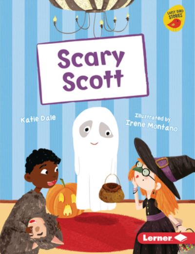 Cover for Katie Dale · Scary Scott (Book) (2021)